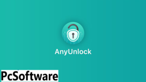 Anyunlock Free Download 64 Bit v2.0.1 Full 2025